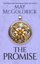 Icon image The Promise: A Scottish Historical Romance of Vows, Secrets, and Forbidden Love