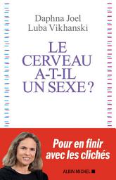 Icon image Le Cerveau a-t-il un sexe ?