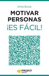 Icon image Motivar personas ¡Es Fácil!