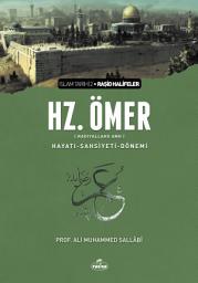 Icon image II. Halife Hz. Ömer (ra) Hayatı, Şahsiyeti ve Dönemi