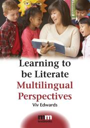 Icon image Learning to be Literate: Multilingual Perspectives