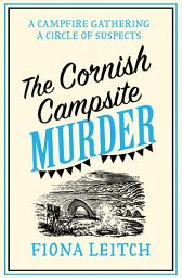 Icon image The Cornish Campsite Murder (A Nosey Parker Cozy Mystery, Book 7)