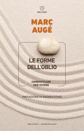 Icon image Le forme dell’oblio: Dimenticare per vivere