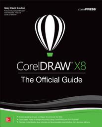 Icon image CorelDRAW X8: The Official Guide: Edition 12