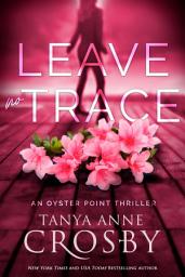 Icon image Leave No Trace: The Final Moments of Florence W. Aldridge