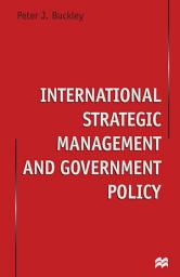 Icon image International Strategic Management and Government Policy