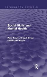 Icon image Social Skills and Mental Health (Psychology Revivals)