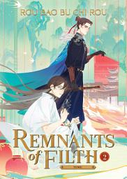 Icon image Remnants of Filth: Yuwu (Novel) Vol. 2: Volume 2