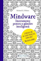 Icon image Mindware: Instrumente Pentru O Gandire Inteligenta
