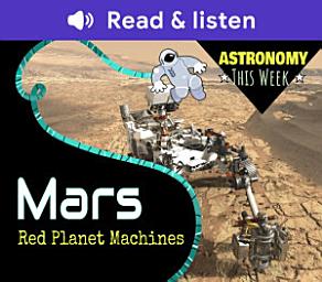 Icon image Mars: Red Planet Machines (Level 5 Reader): Red Planet Machines