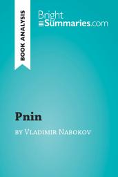 Icon image Pnin by Vladimir Nabokov (Book Analysis): Detailed Summary, Analysis and Reading Guide