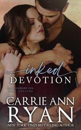 Icon image Inked Devotion: A Contemporary Series Romance (Montgomery Ink: Fort Collins Book 3)
