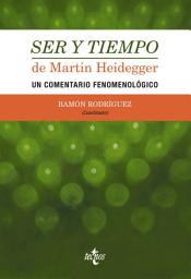 Icon image Ser y tiempo de Martin Heidegger: Un comentario fenomenológico