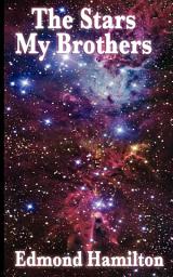 Icon image The Stars, My Brothers