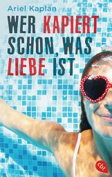 Icon image Wer kapiert schon, was Liebe ist