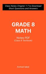 Icon image Class 8 Math Questions and Answers PDF: Competitive Exam Questions for Grade 8 & Chapter 1-7 Practice Tests (Math Notes for Beginners)