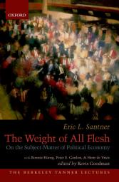 Icon image The Weight of All Flesh: On the Subject-Matter of Political Economy