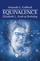 Icon image Equivalence: Elizabeth L. Scott at Berkeley