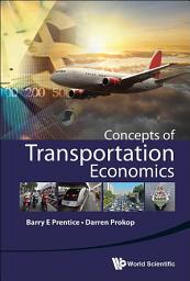 Icon image Concepts of Transportation Economics