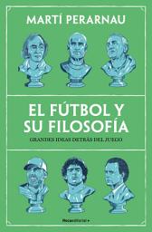 Icon image El fútbol y su filosofía