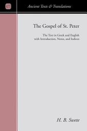 Icon image The Gospel of Peter: The Text in Greek and English with Introduction, Notes, and Indices