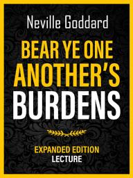Icon image Bear Ye One Another's Burdens - Expanded Edition Lecture