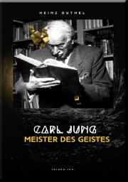 Icon image Carl Jung - Meister des Geistes