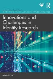 Icon image Innovations and Challenges in Identity Research