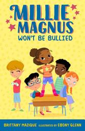 Icon image Millie Magnus Won't Be Bullied