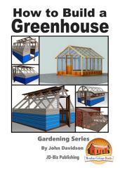 Icon image How to Build a Greenhouse