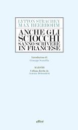 Icon image Anche gli sciocchi sanno scrivere in francese