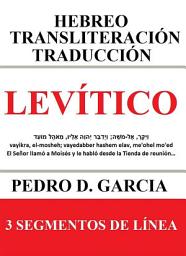 Icon image Levítico: Hebreo Transliteración Traducción: 3 Segmentos De Línea