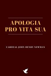 Icon image Apologia pro vita sua