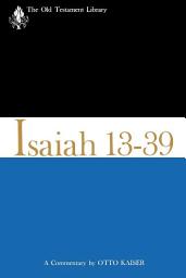 Icon image Isaiah 13-39 (1974): A Commentary