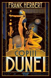Icon image Copiii Dunei (Seria DUNE, partea a III-a) - Editura Nemira