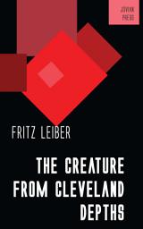 Icon image The Creature from Cleveland Depths