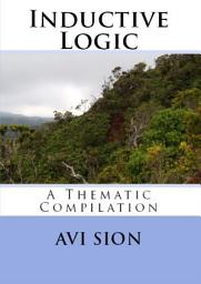 Icon image Inductive Logic: A Thematic Compilation