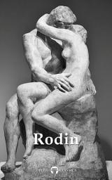 Icon image Delphi Complete Works of Auguste Rodin (Illustrated)