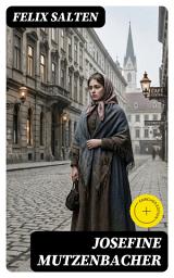 Icon image Josefine Mutzenbacher: Bereicherte Ausgabe. Die Geschichte einer Wienerischen Dirne von ihr selbst erzählt