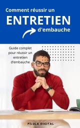 Icon image Comment réussir un entretien d'embauche