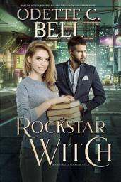 Icon image Rockstar Witch Book Three