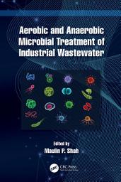 Icon image Aerobic and Anaerobic Microbial Treatment of Industrial Wastewater