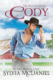 Icon image Cody: The Burnett Brides Book 13