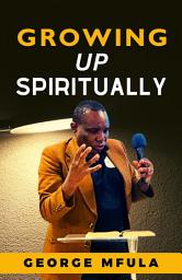 Icon image Growing Up Spiritually