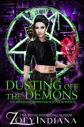 Icon image Dusting Off the Demons: A Bi Awakening MMMFFMM Shifter Romance