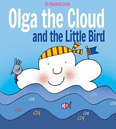 Icon image Olga the Cloud and the Little Bird