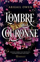 Icon image L'ombre de la couronne: The liar's crown