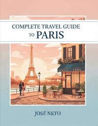 Icon image Complete Travel Guide to Paris