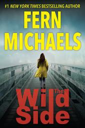 Icon image The Wild Side: A Gripping Novel of Suspense