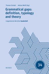 Icon image Grammatical gaps: definition, typology and theory